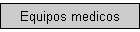 Equipos medicos