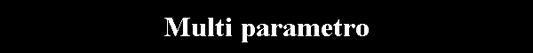 Multi parametro