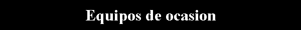 Equipos de ocasion